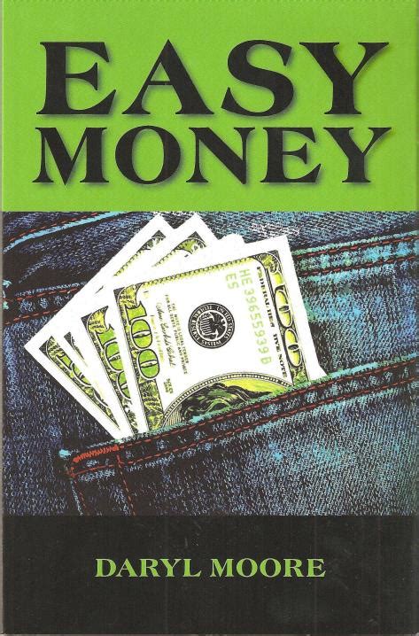 Easy Money by Daryl Moore | BookShop