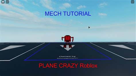 Mech tutorial (PLANE CRAZY Roblox) - YouTube