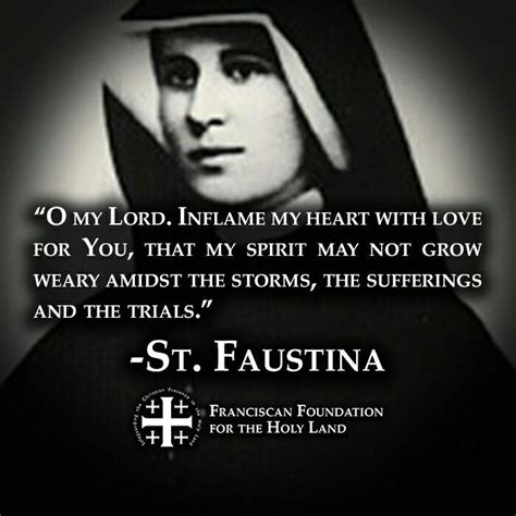 ~St. Faustina Inspirational Catholic Quotes, Saint Quotes Catholic ...