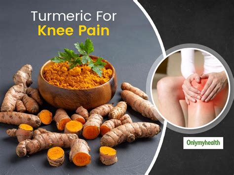 Can Turmeric Ease Arthritis Knee Pain? Know What Researchers Say | OnlyMyHealth