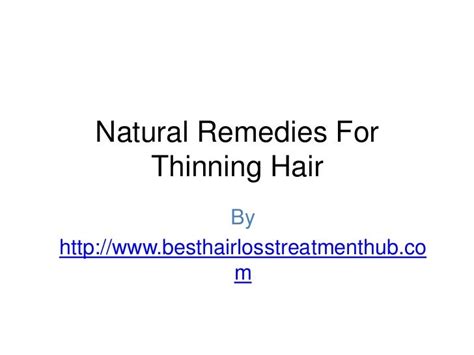 Natural Remedies For Thinning Hair