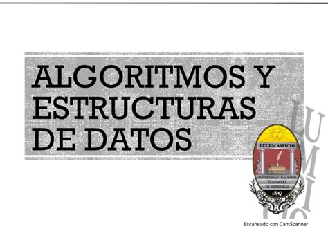 Algoritmos y estructura de datos, conceptos - Algoritmos Y Estructuras de Datos - Studocu