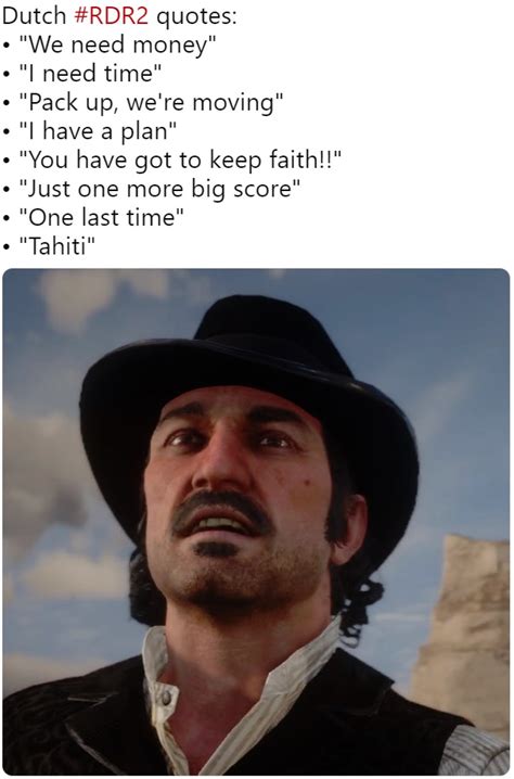 Dutch #RDR2 quotes | Dutch van der Linde | Know Your Meme