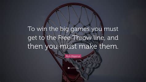 Top 25 Rick Majerus Quotes (2025 Update) - QuoteFancy