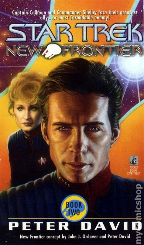 Star Trek: New Frontier - Book 2 by: Peter David. The entire series is ...