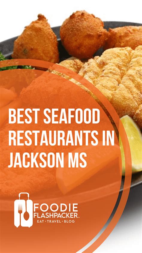 The 6 Best Seafood Restaurants in Jackson MS