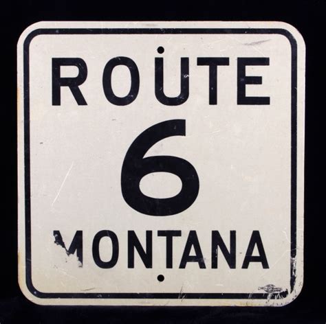 Route 6 Montana Highway Sign