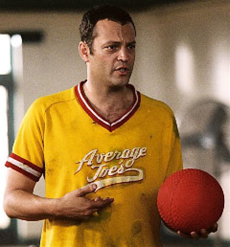 Vince Vaughn Dodgeball Quotes. QuotesGram