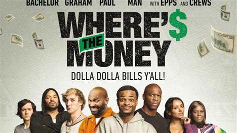 Where's the Money (2017) - TrailerAddict