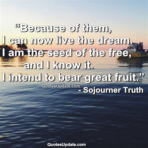 sojourner truth famous quotes | Sojourner truth, Sojourner truth quotes ...