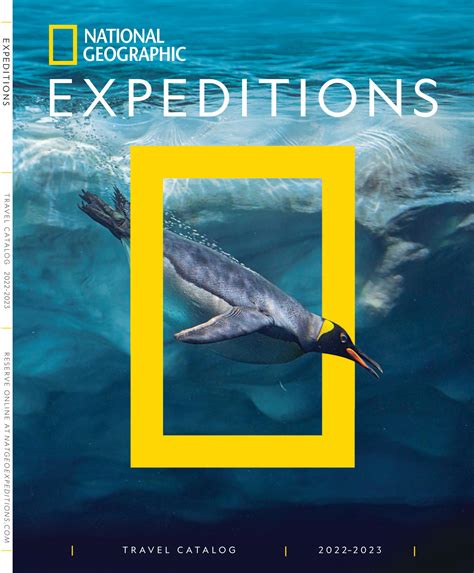 2022-2023 National Geographic Expeditions by National Geographic ...