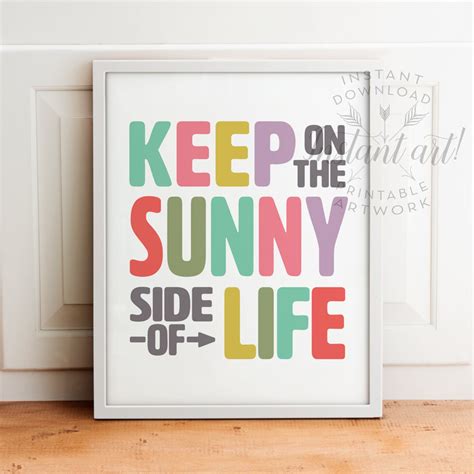 Keep on the Sunny Side of Life PRINTABLE Artinspirational - Etsy