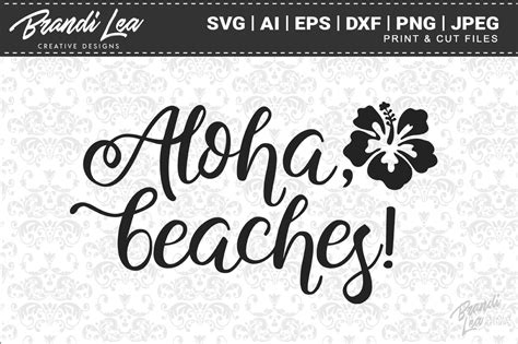 Aloha Beaches SVG Cut Files By Brandi Lea Designs | TheHungryJPEG