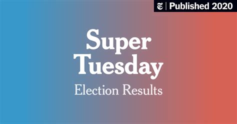 Super Tuesday: Live Primary Election Results - The New York Times