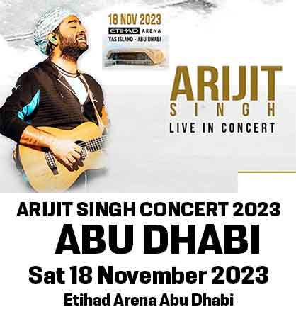 (Book Now) Arijit singh concert Abu dhabi 2023, Sat 18 Nov