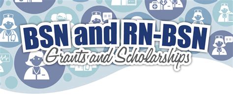 BSN Nursing Scholarships | RN to BSN Scholarships and College Grants