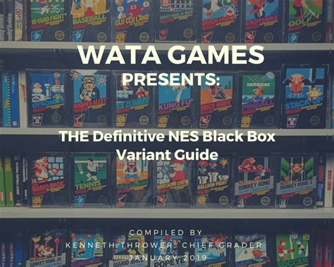 The Definitive NES Black Box Variant Guide – WATA Games