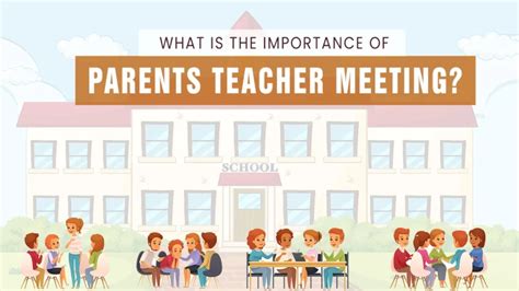 What is the importance of parents teacher meeting?