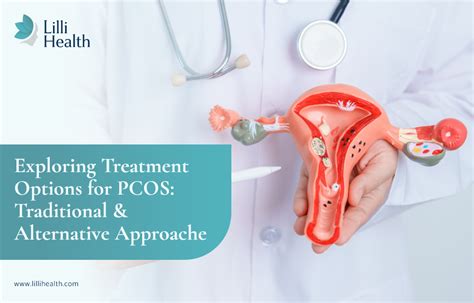 PCOS Treatment: Exploring Traditional & Alternative Approaches