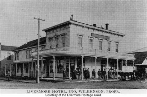 Livermore History - Livermore Hotel - eLivermore.com