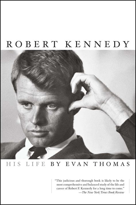 Robert Kennedy | Book by Evan Thomas | Official Publisher Page | Simon & Schuster