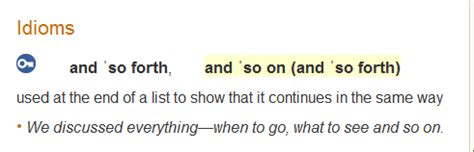 idioms - and so on (and so forth) repeated in OALD - English Language ...