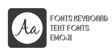 Fonts Keyboard Text Fonts & Emoji - code.market