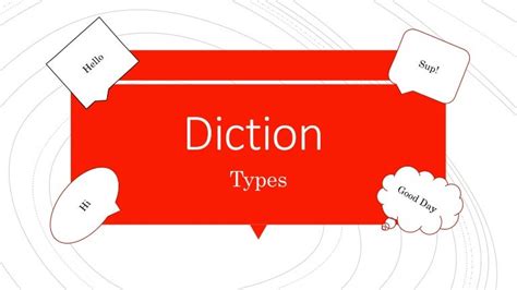 Diction types