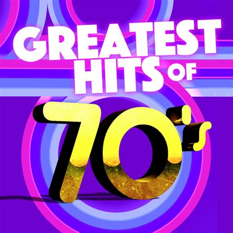 Greatest Hits of the 70's by 70s Greatest Hits on TIDAL