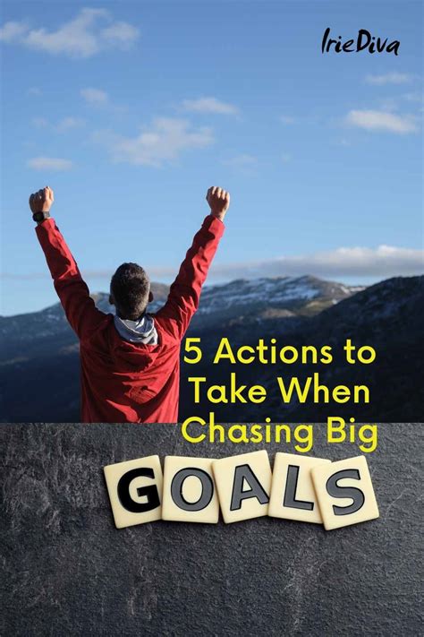 5 Actions to Take When Chasing Goals