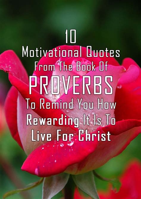 10-Motivational-Quotes-From-The-Book-Of-Proverbs-To-Remind-You-How-Rewarding-It-Is-To-Live-For ...