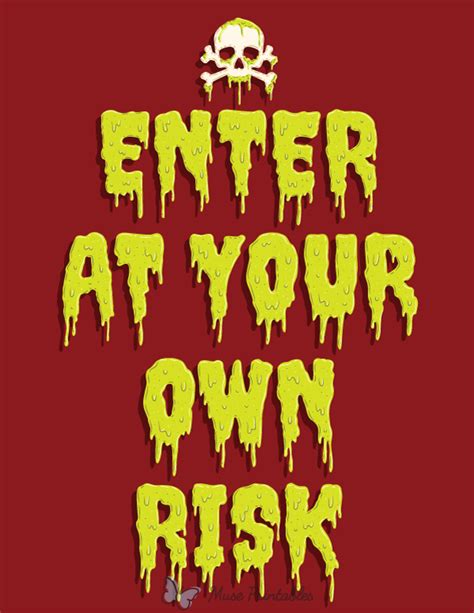 Printable Enter At Your Own Risk Sign