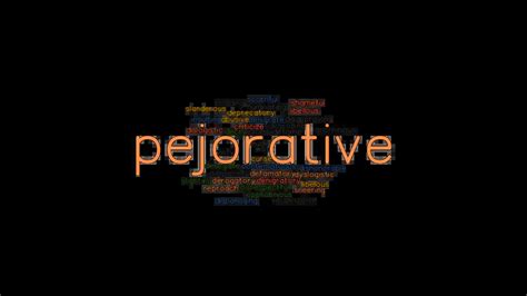 PEJORATIVE: Synonyms and Related Words. What is Another Word for PEJORATIVE? - GrammarTOP.com