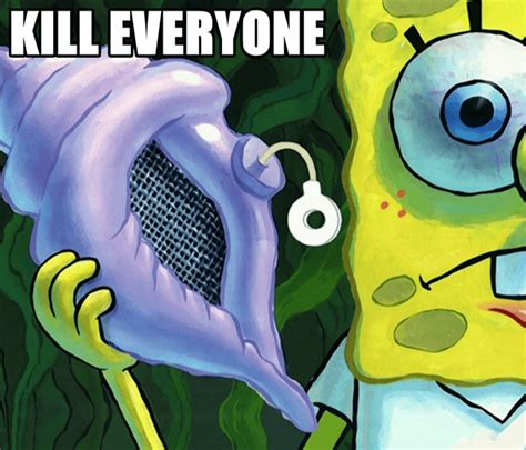 SpongeBob & Magic Conch Shell "KILL EVERYONE" reaction image ...