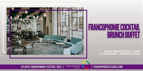 Francophonie Cocktail Brunch Buffet | Atlanta Francophonie Festival 2024, InterContinental ...