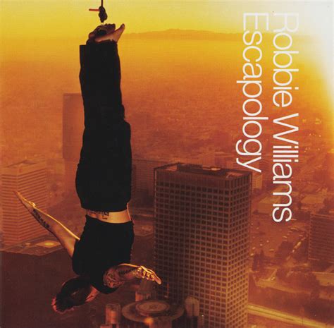 Robbie Williams - Escapology | Releases | Discogs