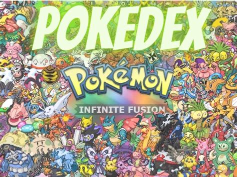 Pokemon Infinite Fusion Pokedex: Endless Combinations