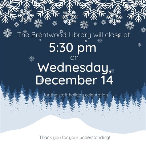 Early Library Closing - Brentwood Public Library