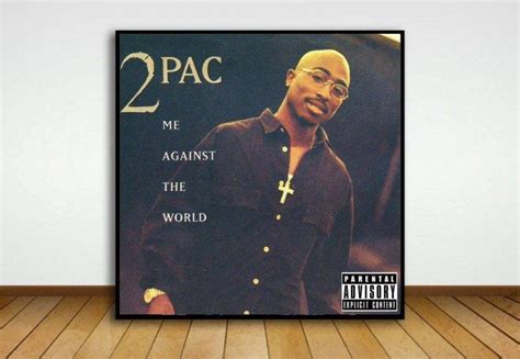 2 Pac Tupac Shakur Me Against The World Music Poster Album Cover Music ...