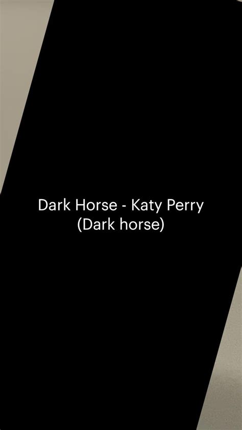 Dark Horse - Katy Perry (Dark horse) | Katy perry songs, Katy perry ...