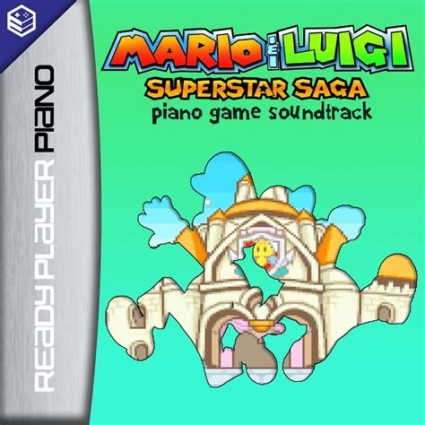 Mario and Luigi: Superstar Saga (Piano Game Soundtrack) by Ready Player ...