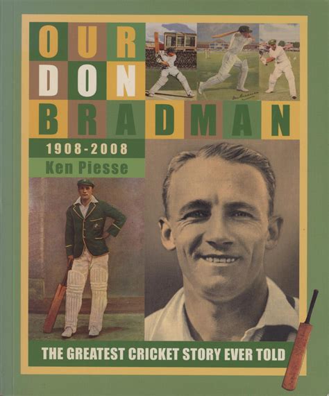 OUR DON BRADMAN - Cricket Biography & Memoir: Sportspages.com