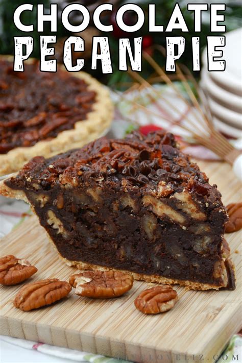 Chocolate Pecan Pie Recipe - Life Love Liz