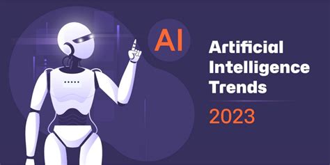 Top AI trends to Watch Out for in 2023 | AIWS