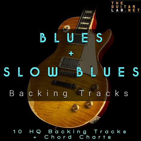 Classic Blues & Slow Blues Guitar Backing Tracks | Theguitarlab.net