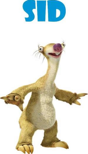 Ice Age Sid Quotes. QuotesGram