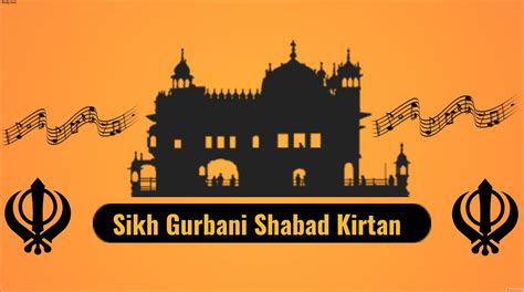 Gurbani Shabad Kirtan — Tune To Holiness – Sikh Gurbani Shabad Kirtan ...