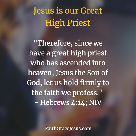 Jesus is the Great High Priest | Faith - Grace - Jesus