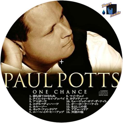 Paul Potts / One Chance (ポール・ポッツ / ワン・チャンス) - Tears Inside の 自作 CD / DVD ラベル