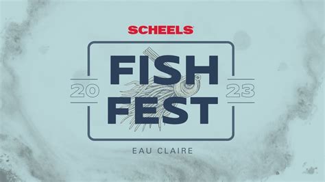 Eau Claire SCHEELS Fish Fest, Scheels (Eau Claire, WI), 22 April 2023 ...